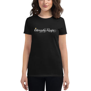 Already Regis® Women's T-Shirt -  - - The Happy Channel Hub