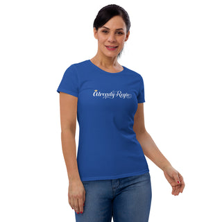 Already Regis® Women's T-Shirt -  - - The Happy Channel Hub