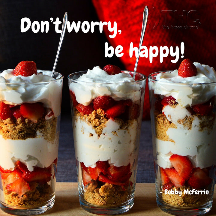 Don't Worry, Be Happy!