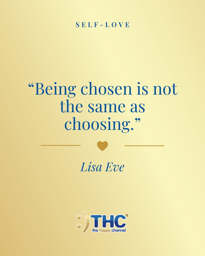self love being chosen is not the same as choosing, quote by Lisa Eve
