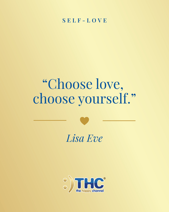 self love choose love choose yourself, quote by Lisa Eve