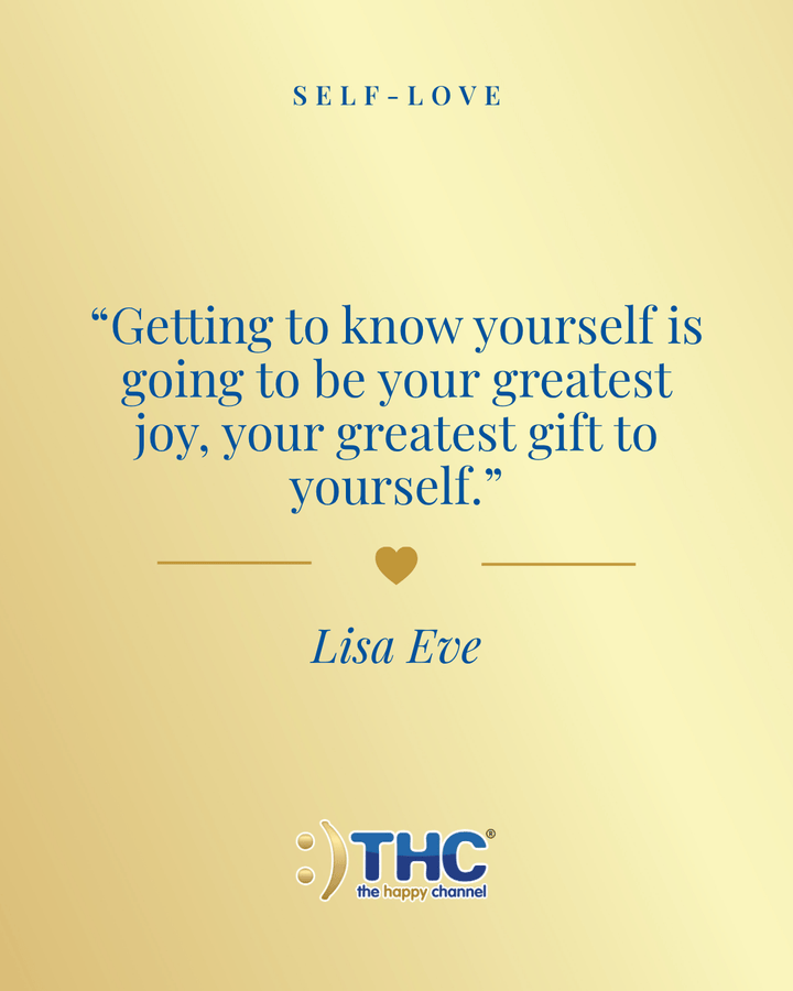self love getting to know yourself joy, quote by Lisa Eve