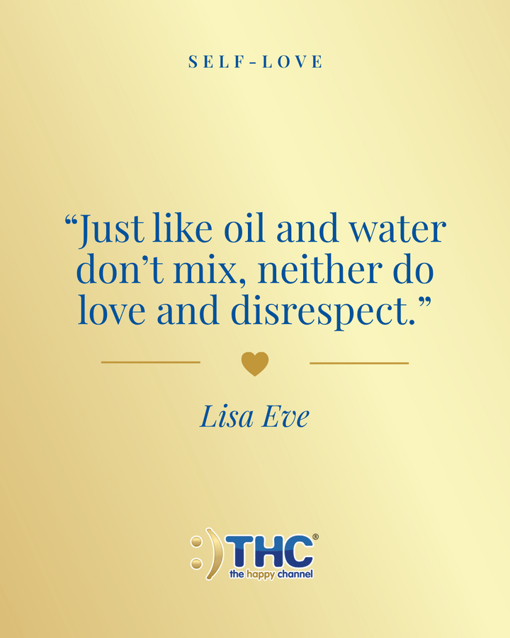 self love love and disrespect dont mix, quote by Lisa Eve