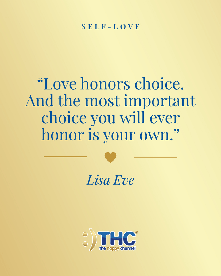 self love love honors choice, quote by Lisa Eve