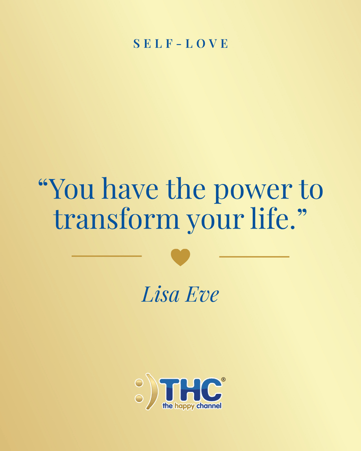 self love power to transform your life, quote by Lisa Eve