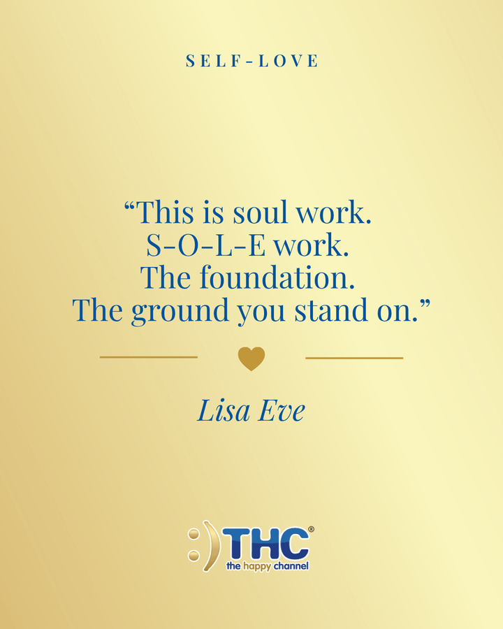 self love this is soul work, quote by Lisa Eve
