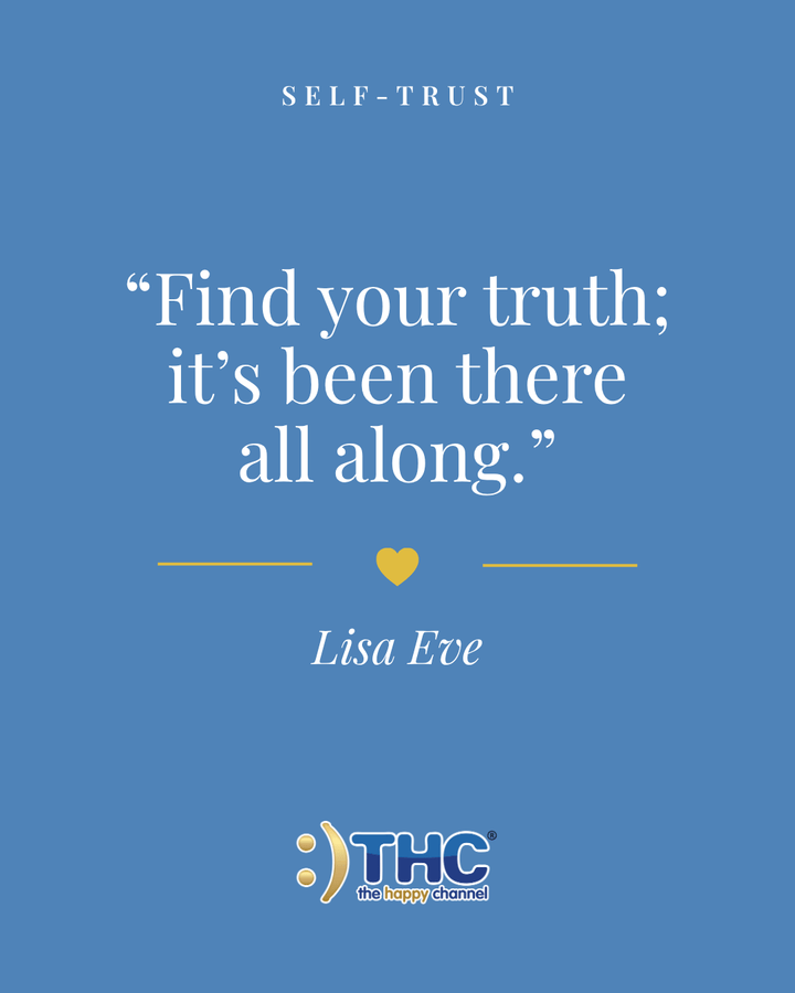 self trust find your truth, quote by Lisa Eve