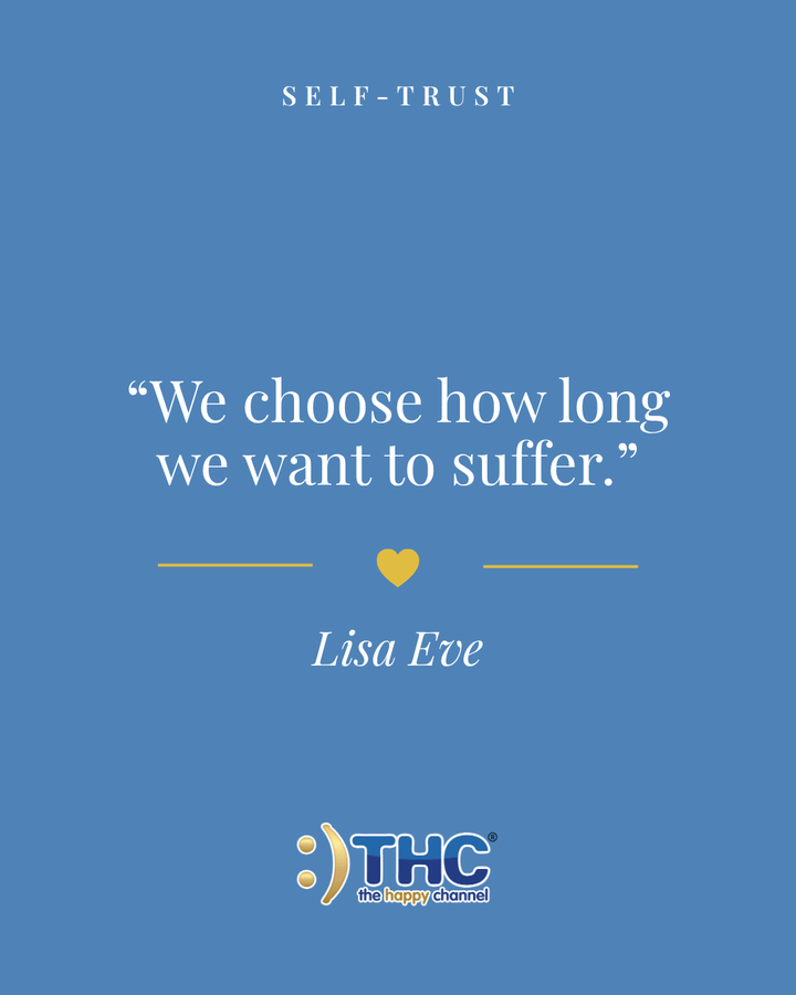 self trust how long to suffer, quote by Lisa Eve