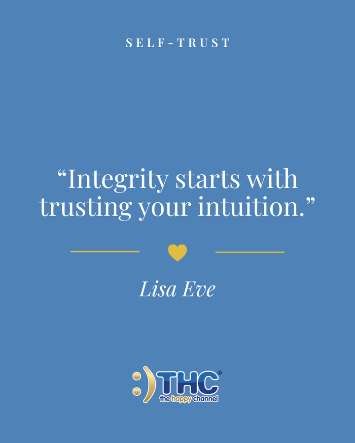 self trust integrity starts with, quote by Lisa Eve