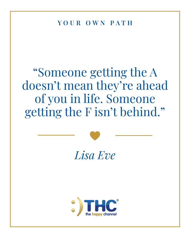 your own path getting the a, quote by Lisa Eve