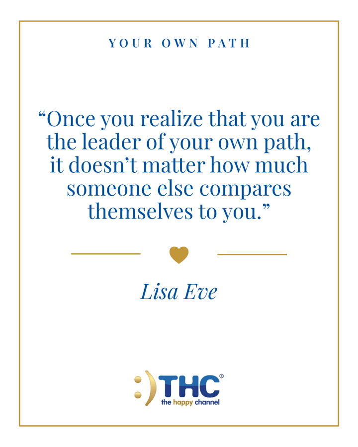 your own path leader of your own path, quote by Lisa Eve