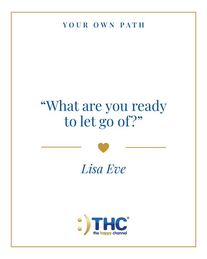 your own path let go, quote by Lisa Eve